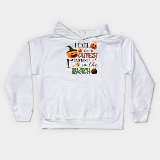 I Care For The Cutest Pumpkins In The Patch Funny Nurse Kids Hoodie